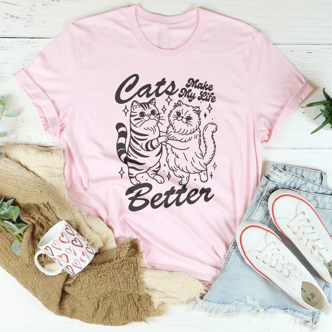 Los gatos hacen mi vida mejor Tee