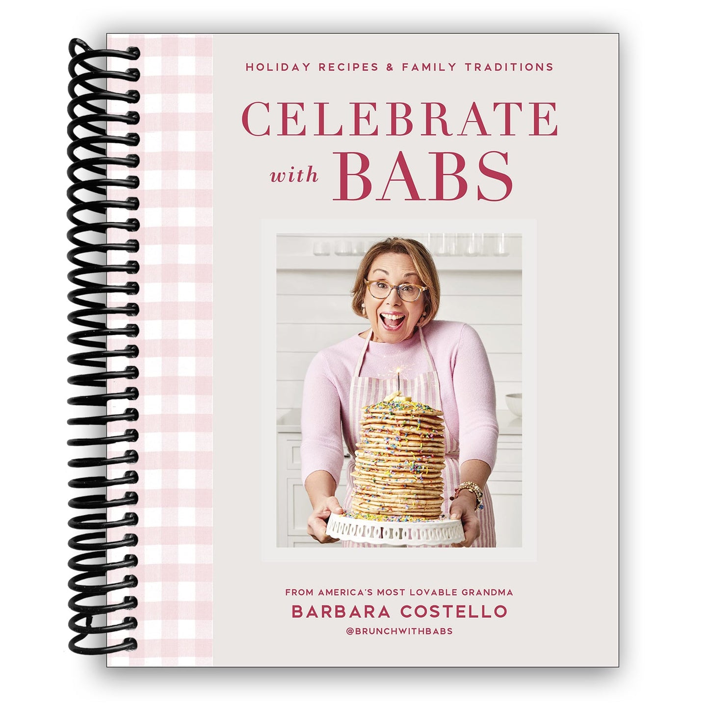 Babs' Holiday Cookbook: Cherished Recipes & Family Traditions (Spiral Bound) - Korvel