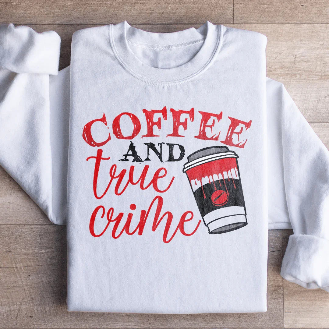 Sudadera de café y crímenes reales