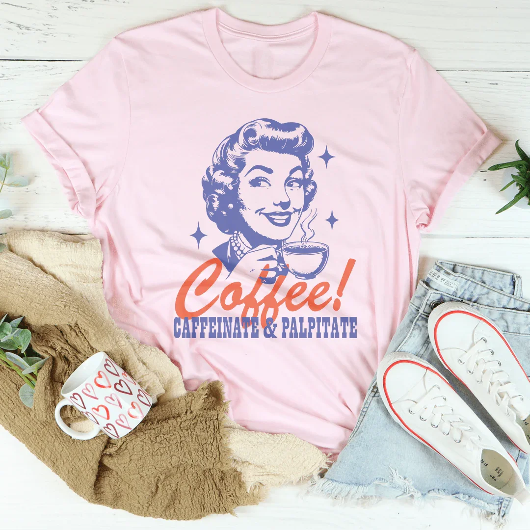 Camiseta de café con cafeína y palpitaciones