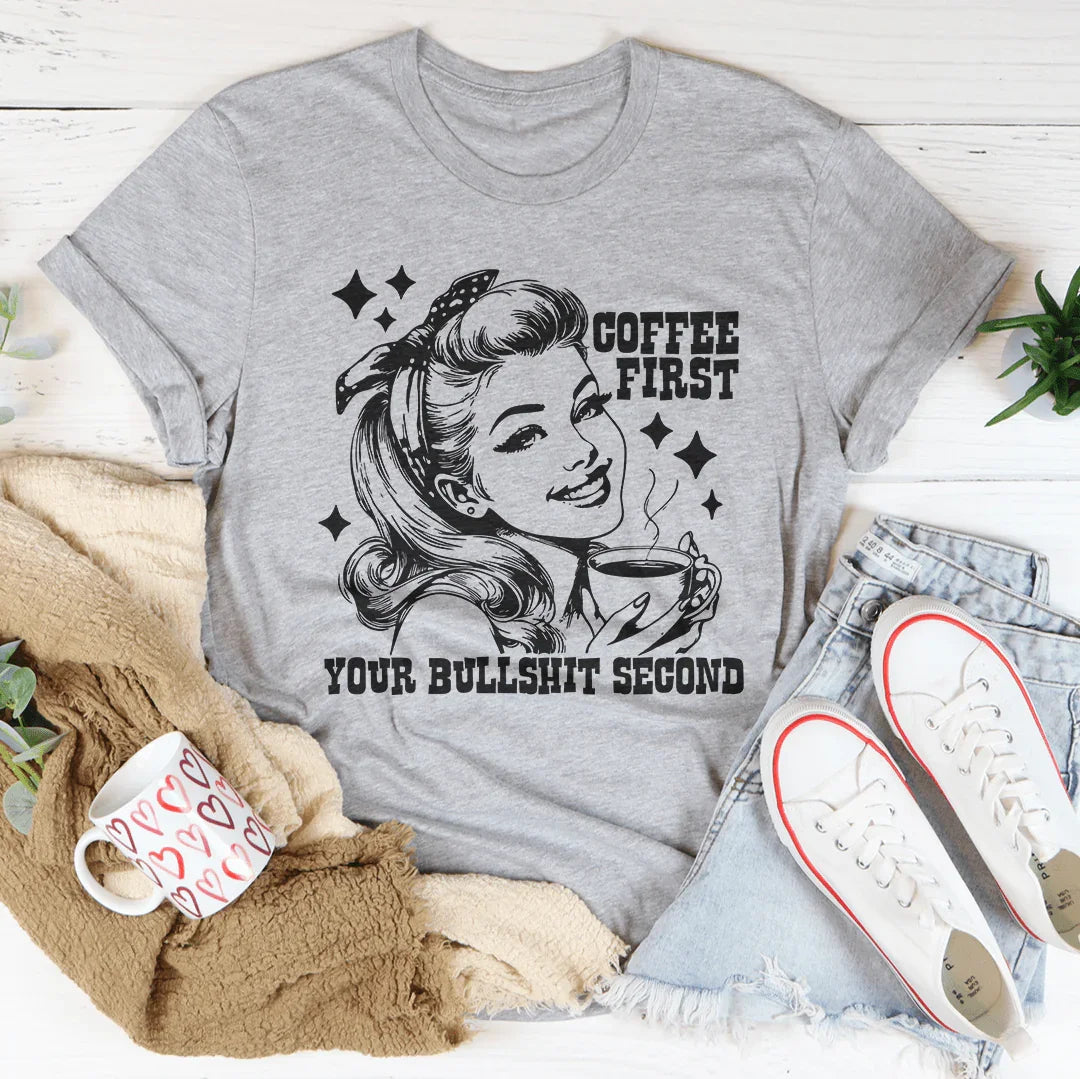 T-shirt Café d'abord, vos priorités ensuite