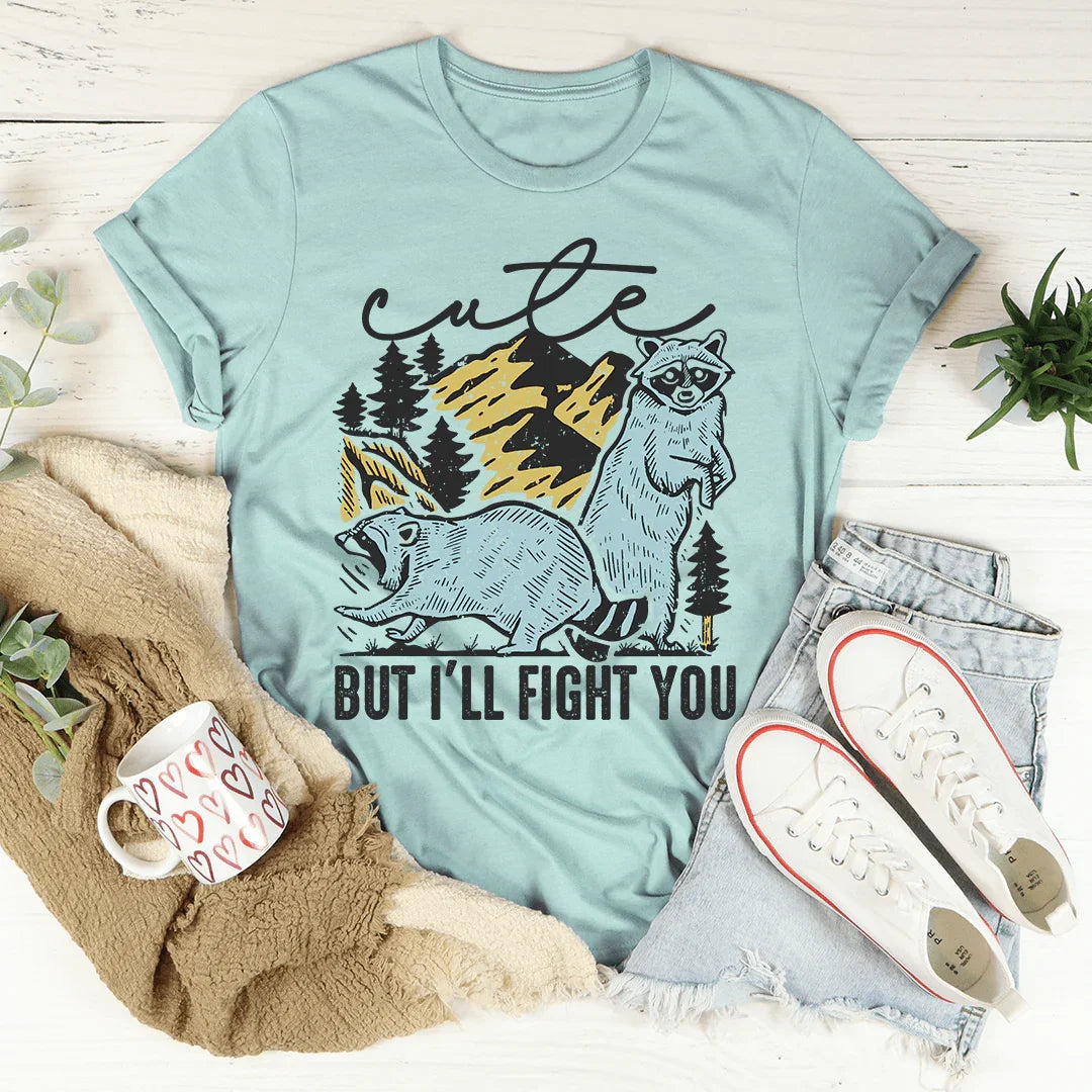 T-shirt Mignon Mais Je Te Combattrai