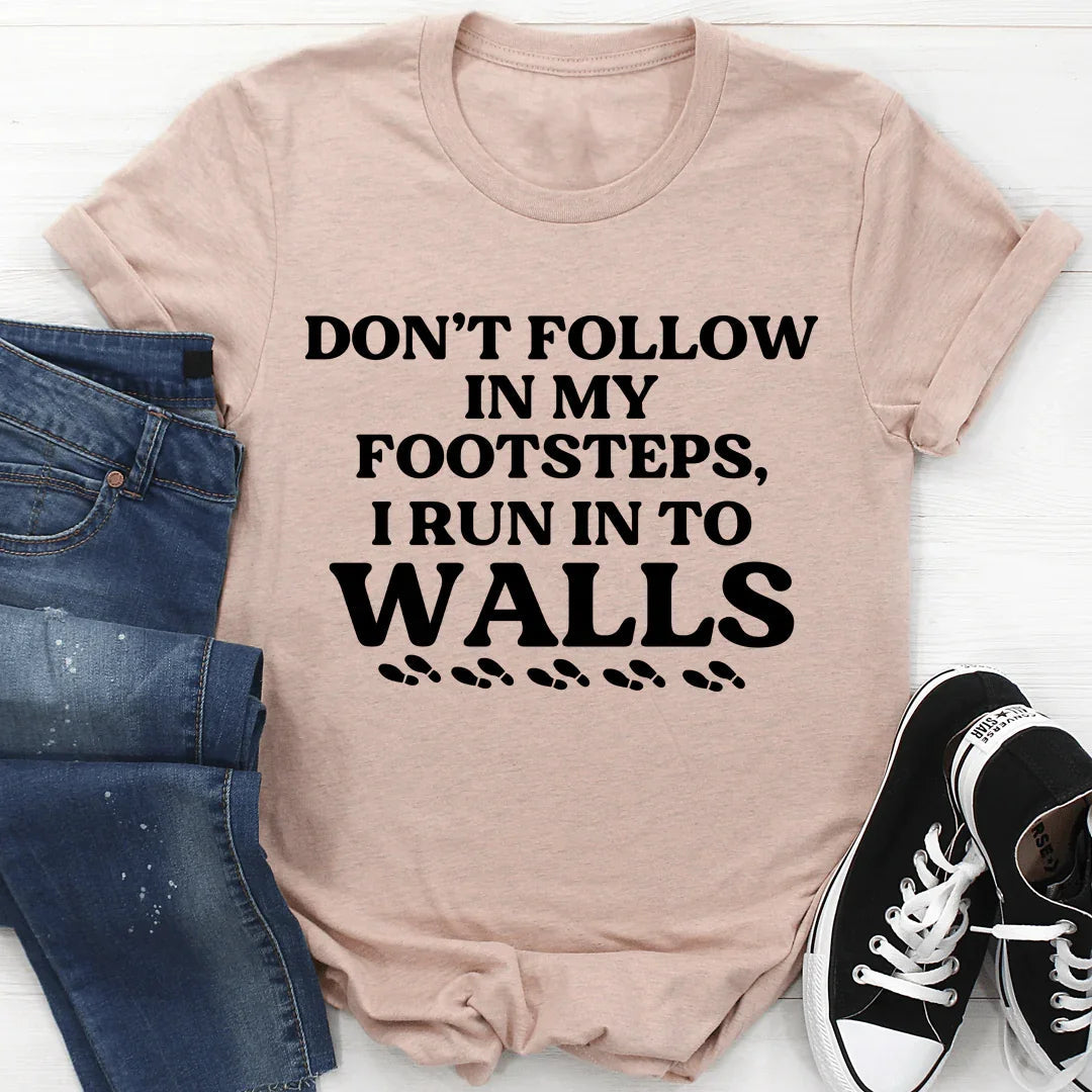 Camiseta No sigas mis pasos