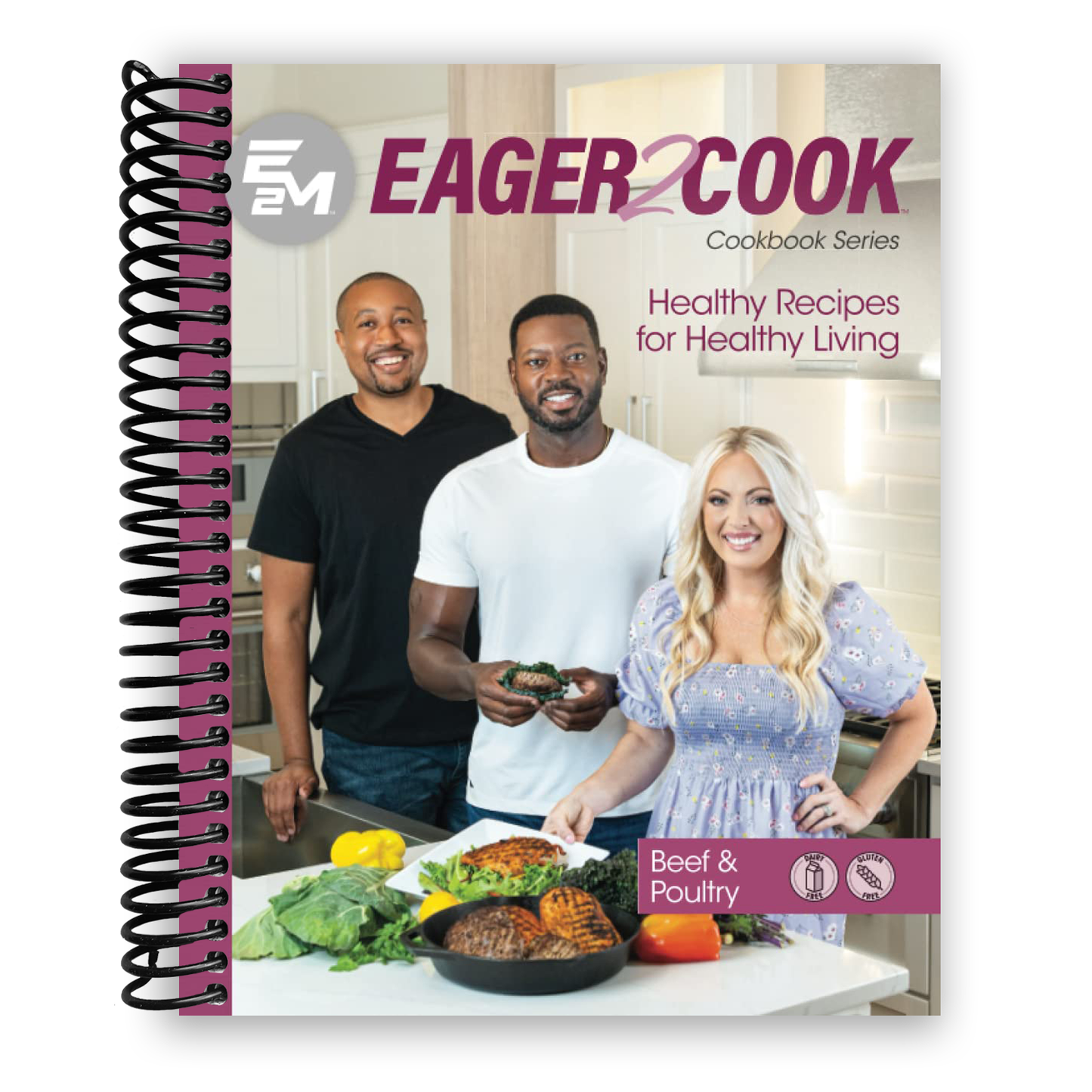 Eager 2 Cook: Wholesome Beef & Poultry Recipes for Vibrant Living - Korvel