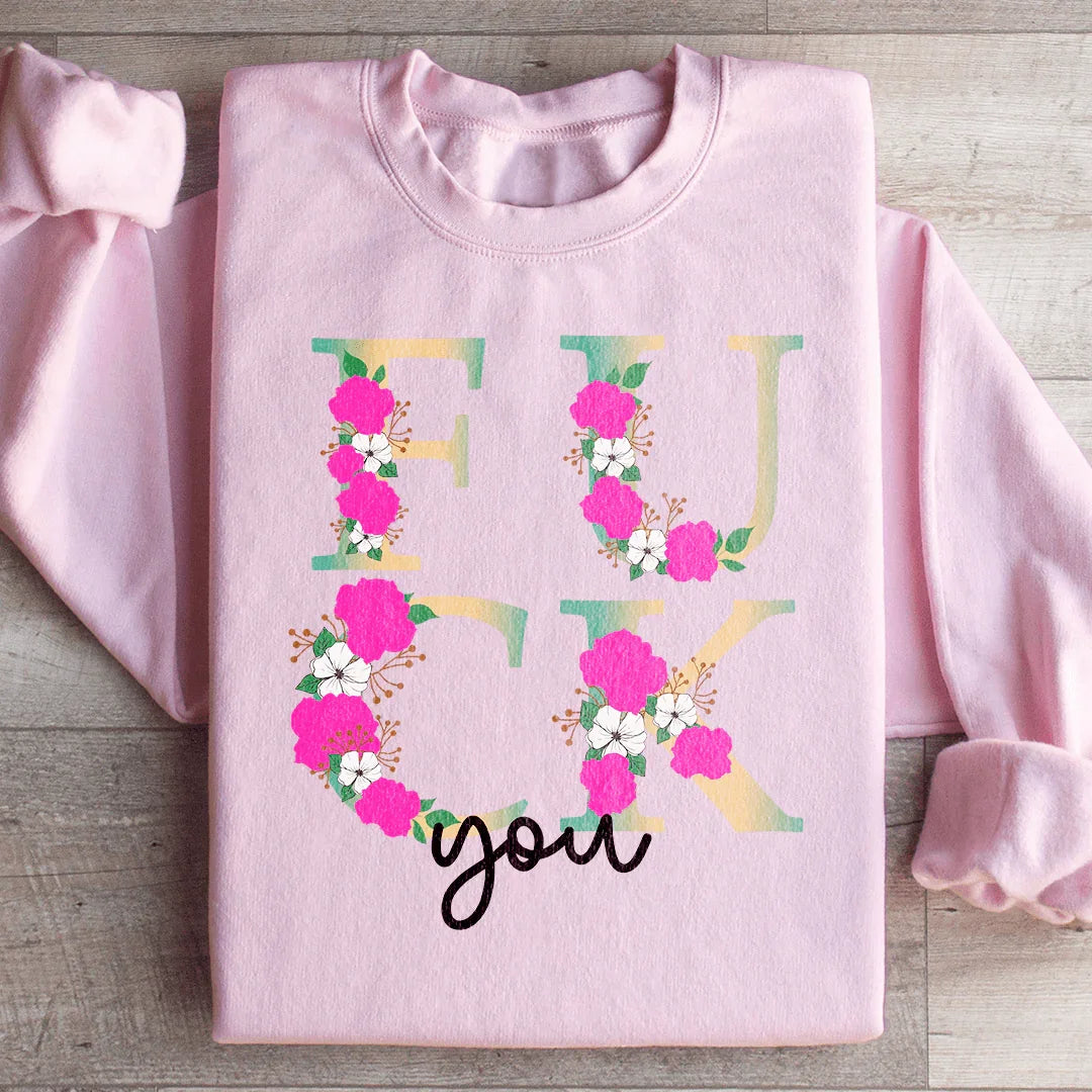 Eff You Statement Sweatshirt