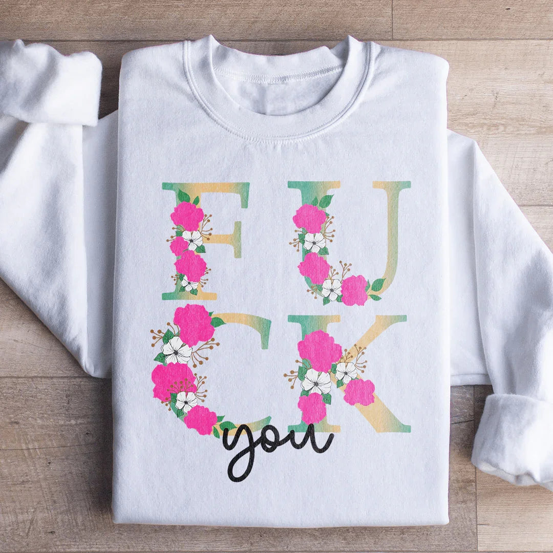Eff You Statement Sweatshirt