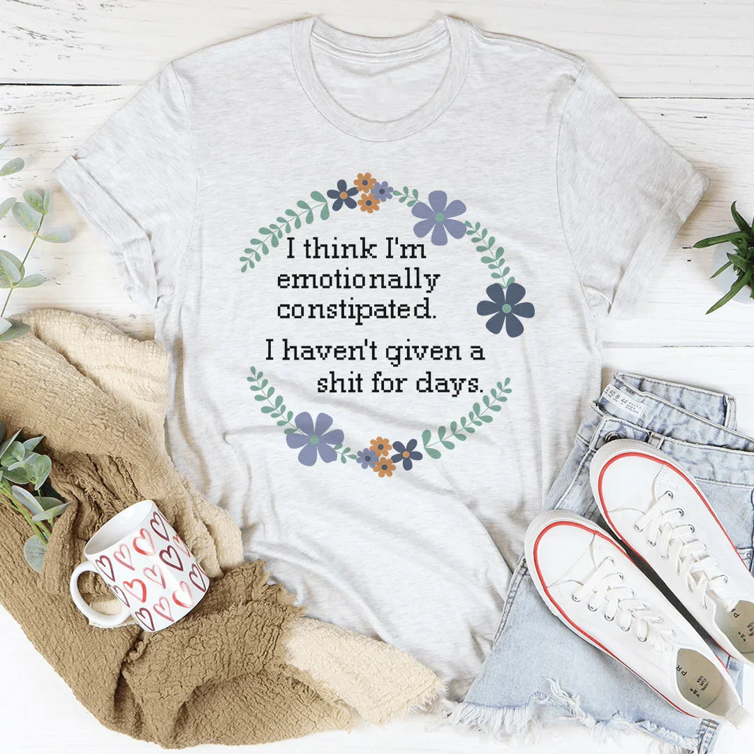 Camiseta para personas con estreñimiento emocional