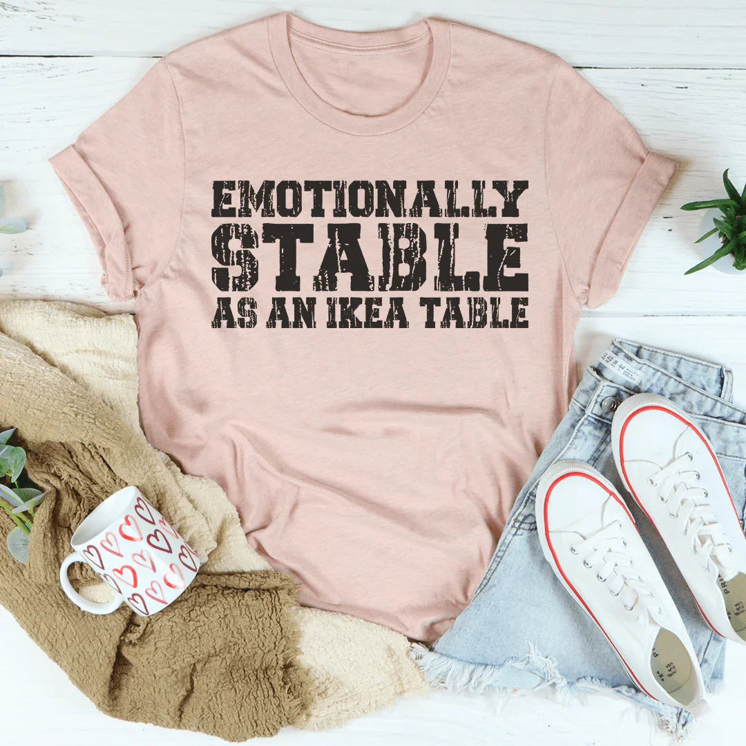 Camiseta emocionalmente estable