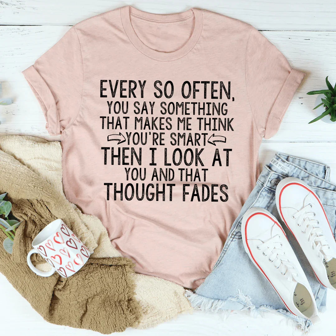 Camiseta Every So Often
