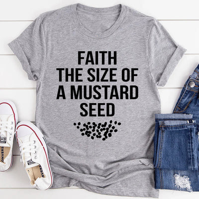 Camiseta "Fe del tamaño de una semilla de mostaza"