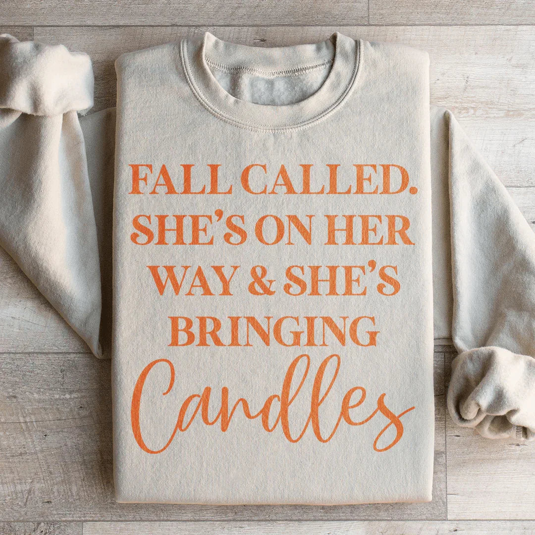 Fall Called She's On Her Way Sweatshirt