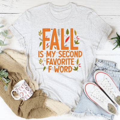 Camiseta "El otoño es mi segunda palabra F favorita"