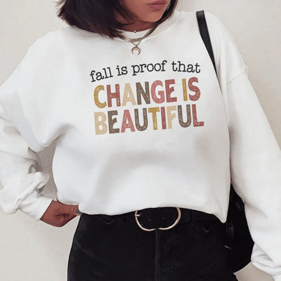 Sudadera "El otoño es la prueba de que el cambio es hermoso"