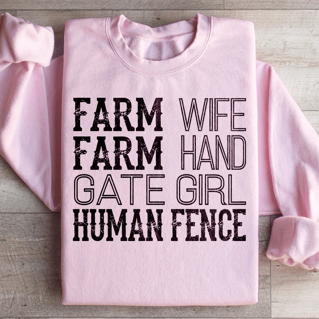 Farm Wife Farm Hand Sweatshirt