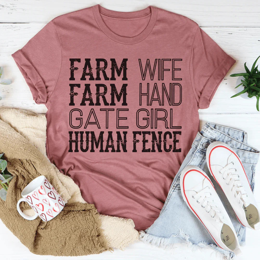 Farm Wife Farm Hand Gate Girl Tee