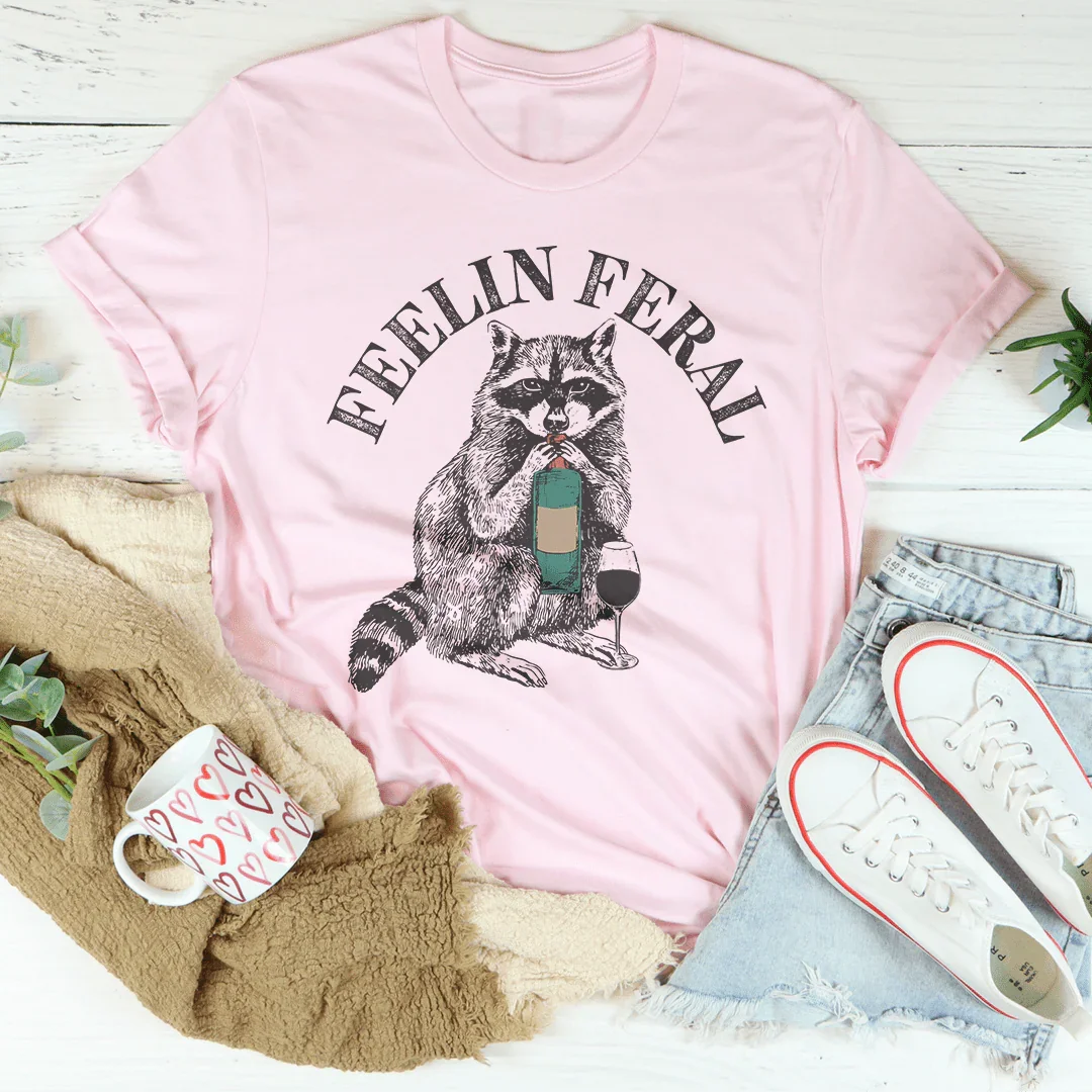 Feelin Feral T-Shirt