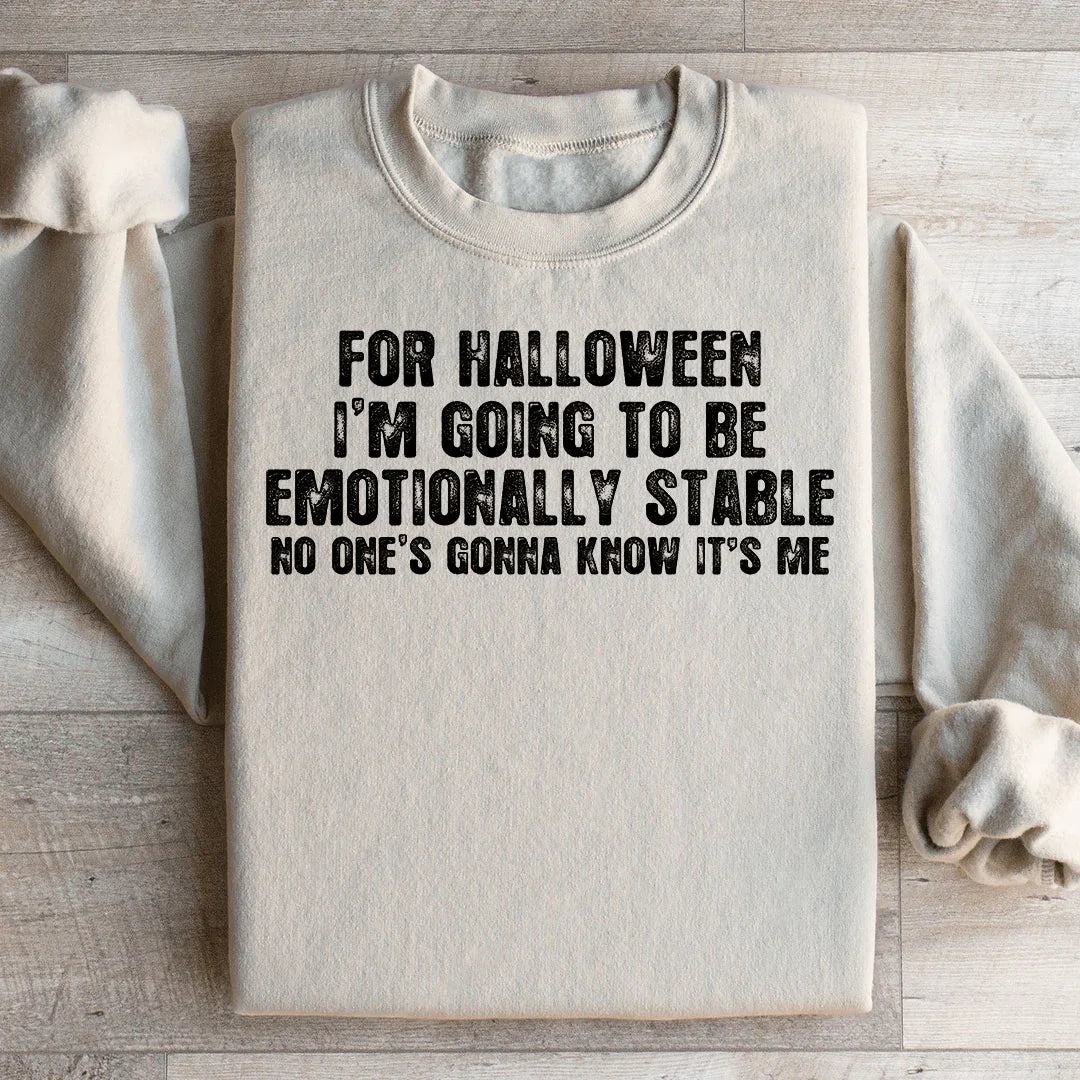 Sudadera "Voy a estar emocionalmente estable" para Halloween
