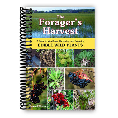 The Ultimate Forager's Guide: Mastering Edible Wild Plants (Spiral Bound) - Korvel