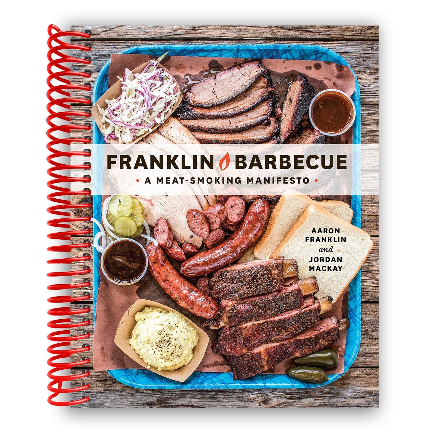 Franklin Barbecue: The Ultimate Guide to Smoking Meat (Spiral Bound) - Korvel