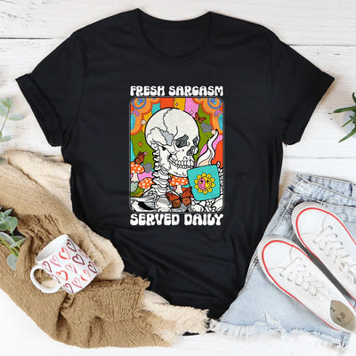Camiseta con sarcasmo fresco servido a diario