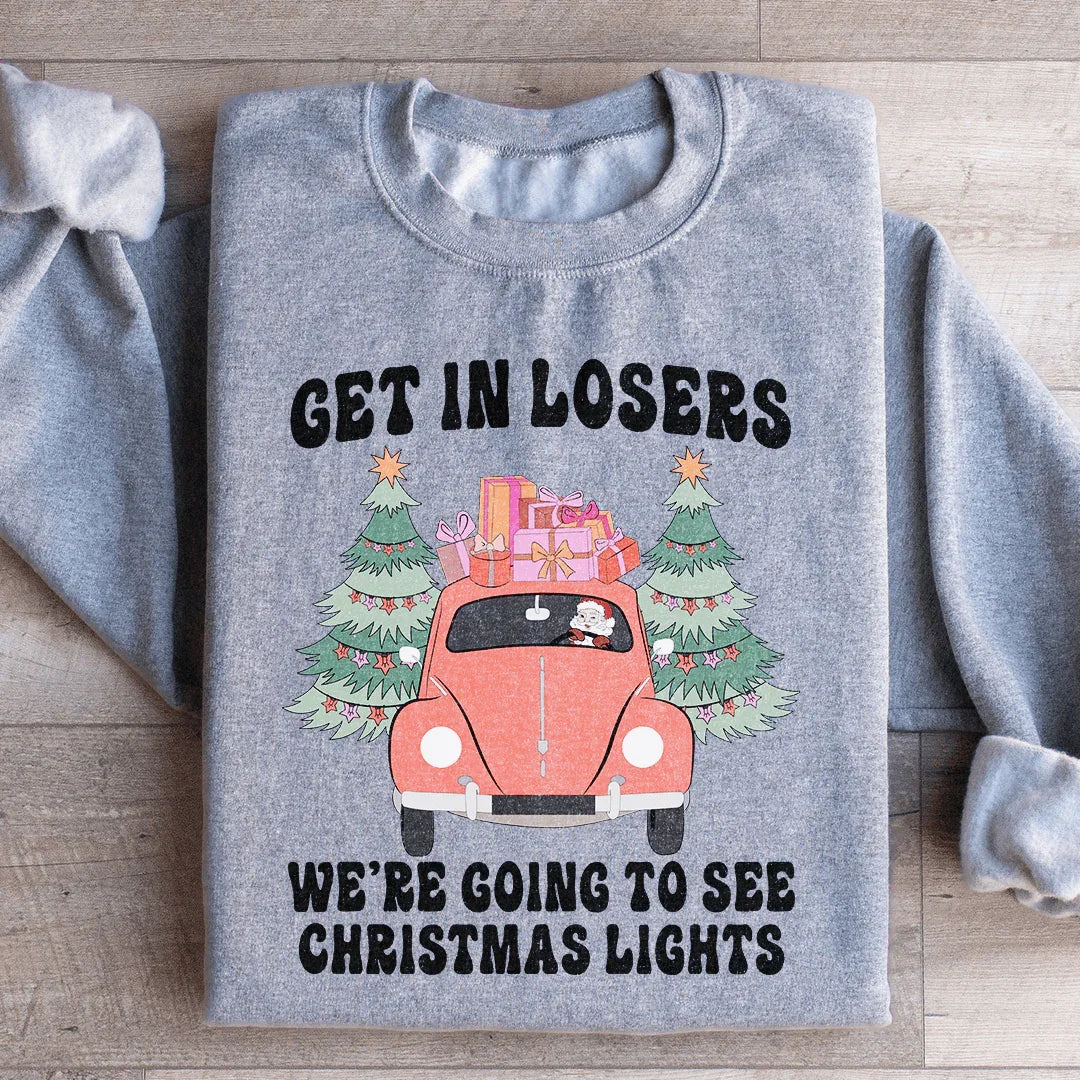 Montez à bord, les perdants, nous allons voir les lumières de Noël Sweatshirt