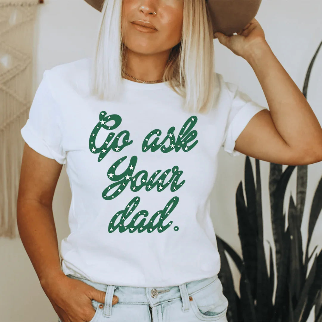 Go Ask Your Dad Tee - Korvel