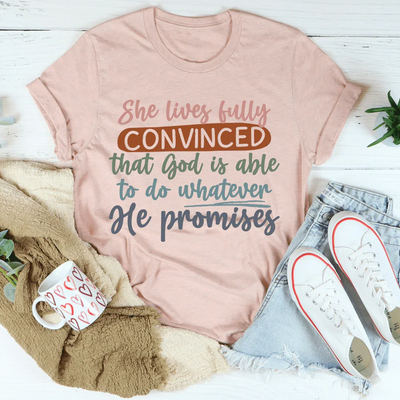Dios Es Capaz De Hacer Lo Que Promete Camiseta