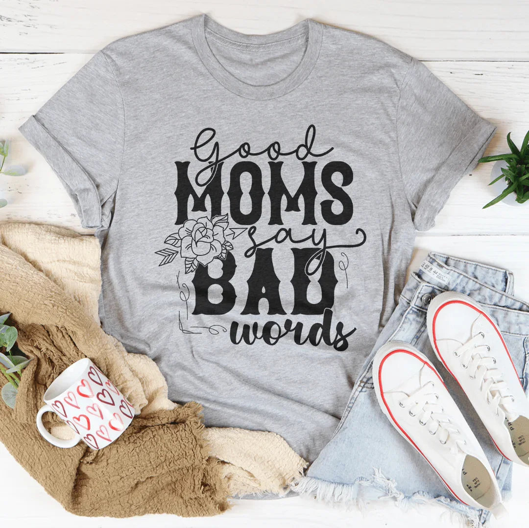 T-shirt Les bonnes mamans disent des gros mots
