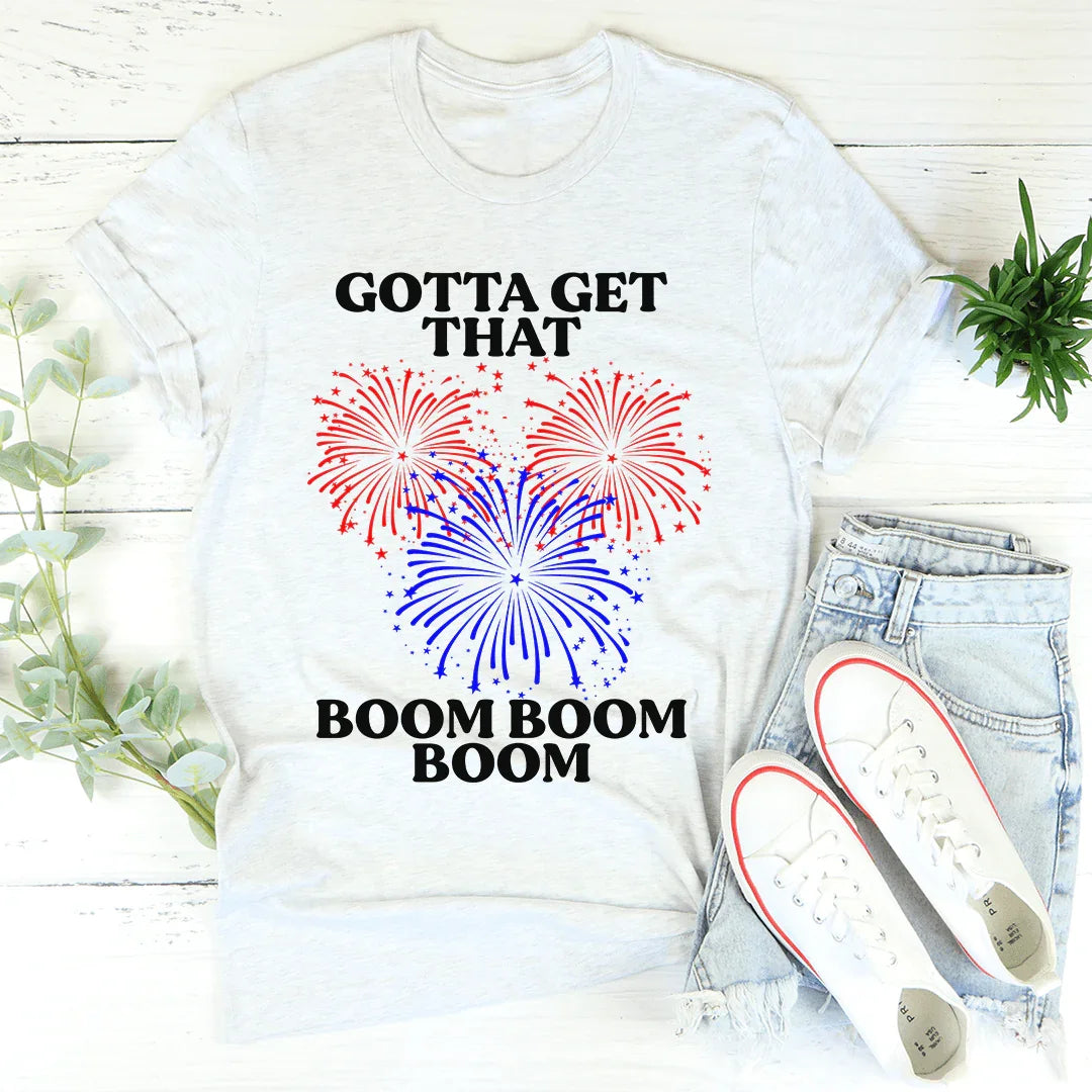 ¡Tengo que conseguir esa camiseta Boom Boom Boom!