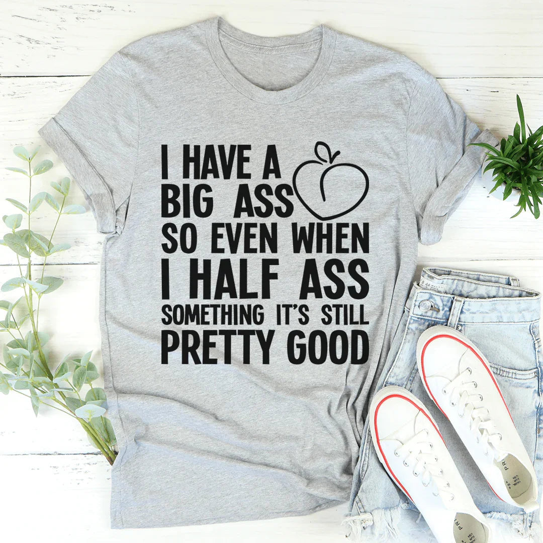 Half Ass Tee - Effortless Style with Attitude - Korvel