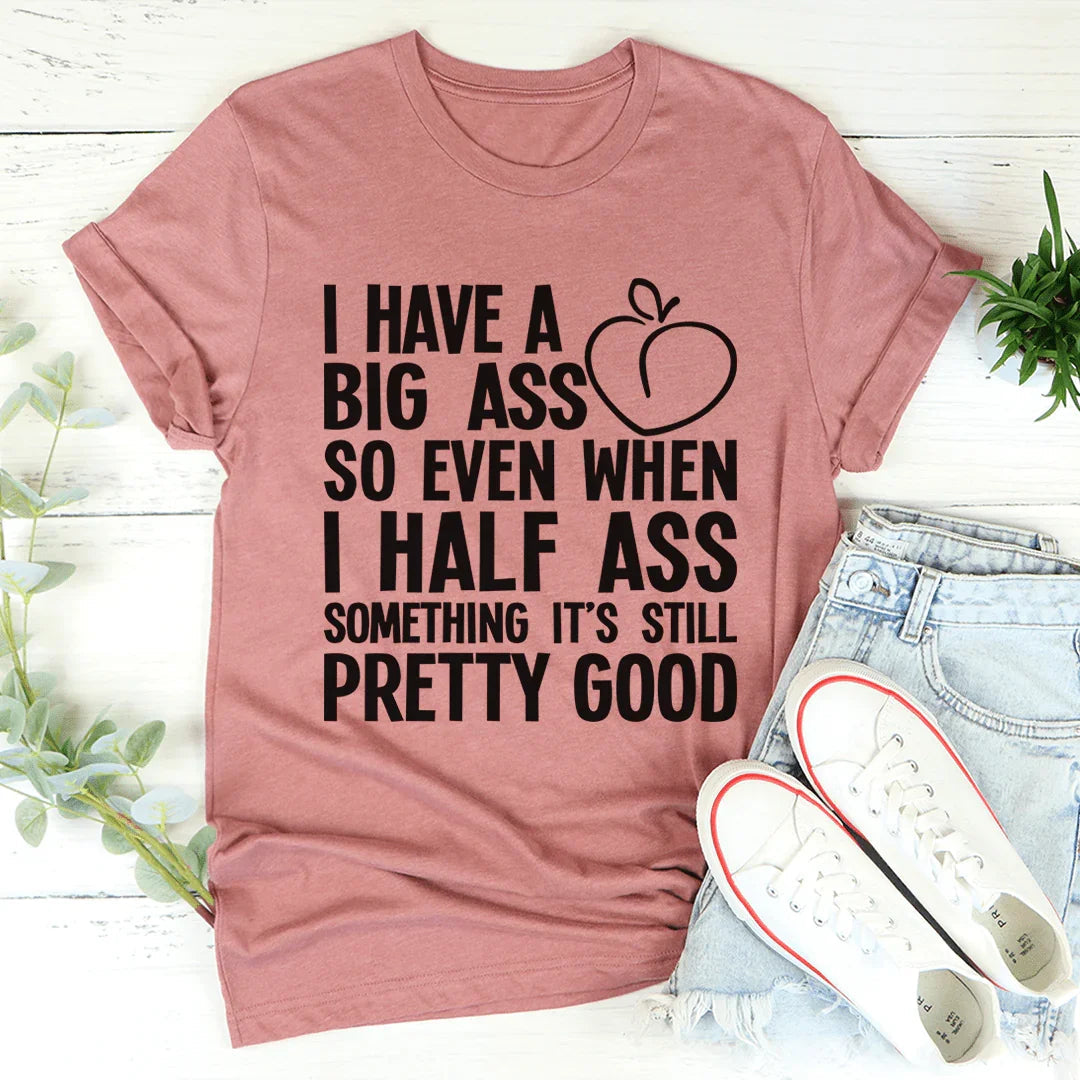 Half Ass Tee - Effortless Style with Attitude - Korvel