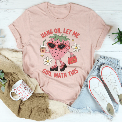 Espera, déjame, chica, matemáticas, esta camiseta