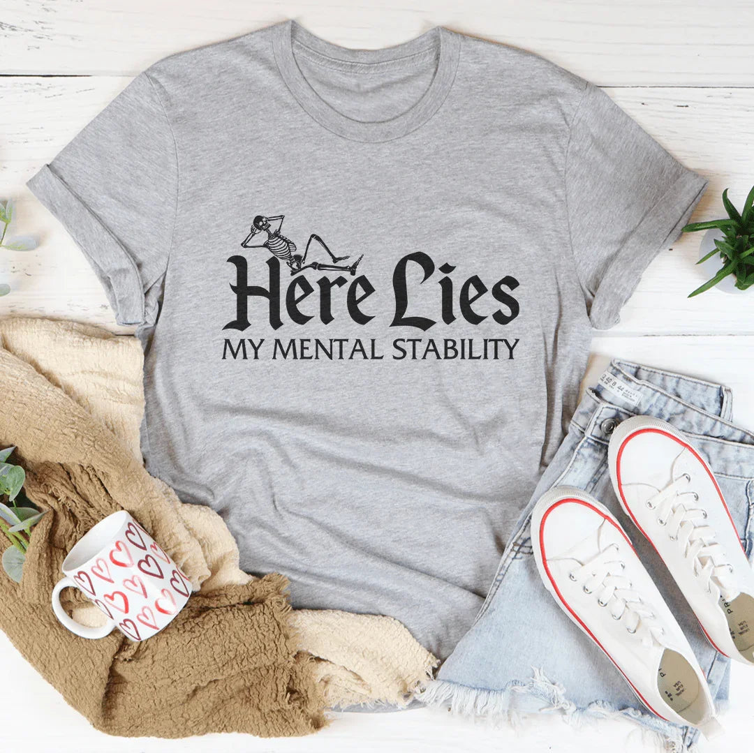 Aquí yace mi camiseta de estabilidad mental