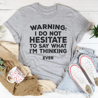 Je ne hésite pas à dire ce que je pense Tee
