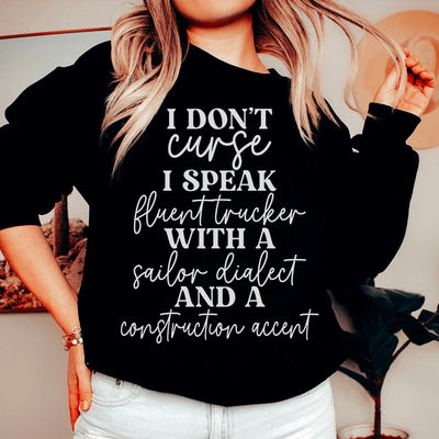 I Don't Curse Sweatshirt
