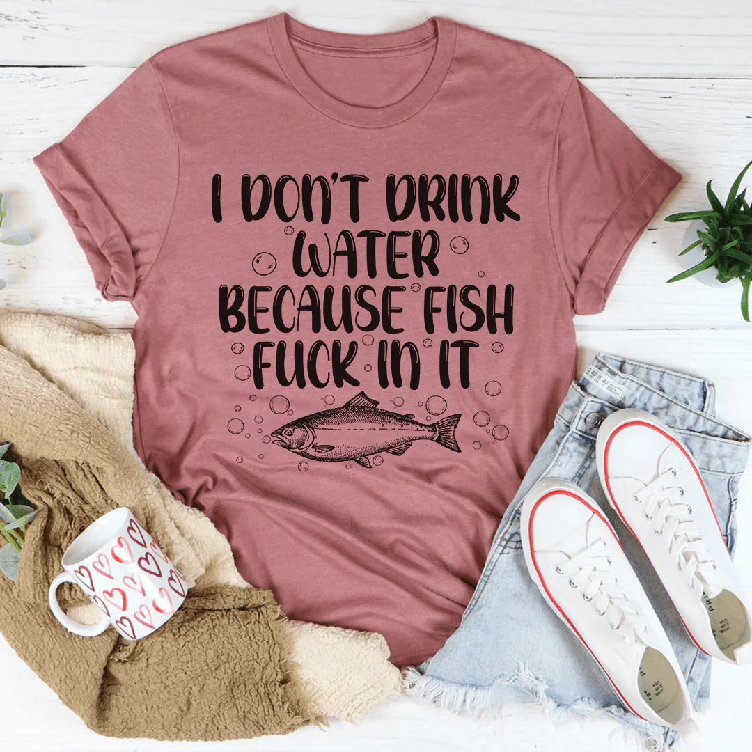 Camiseta No bebo agua