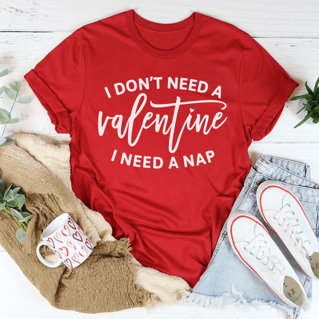 No necesito una camiseta de San Valentín