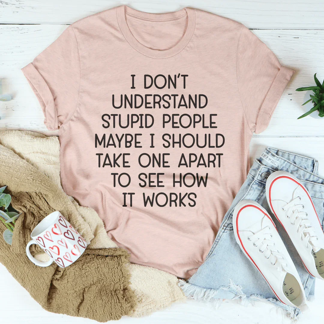 Camiseta No entiendo a la gente estúpida
