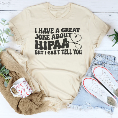 J'ai une super blague sur HIPAA Tee