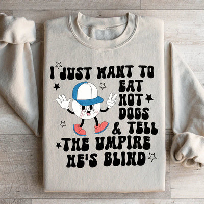 I Just Want To Eat Hot Dogs Sweatshirt
