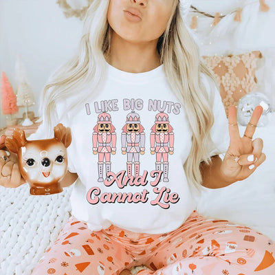 I Like Big Nuts Tee - Soft & Comfortable