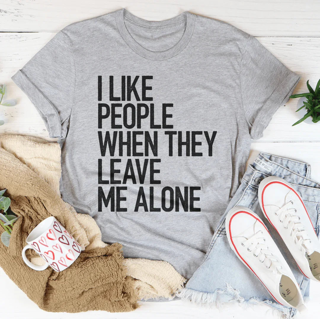 T-shirt 'J'aime les gens quand ils me laissent tranquille'