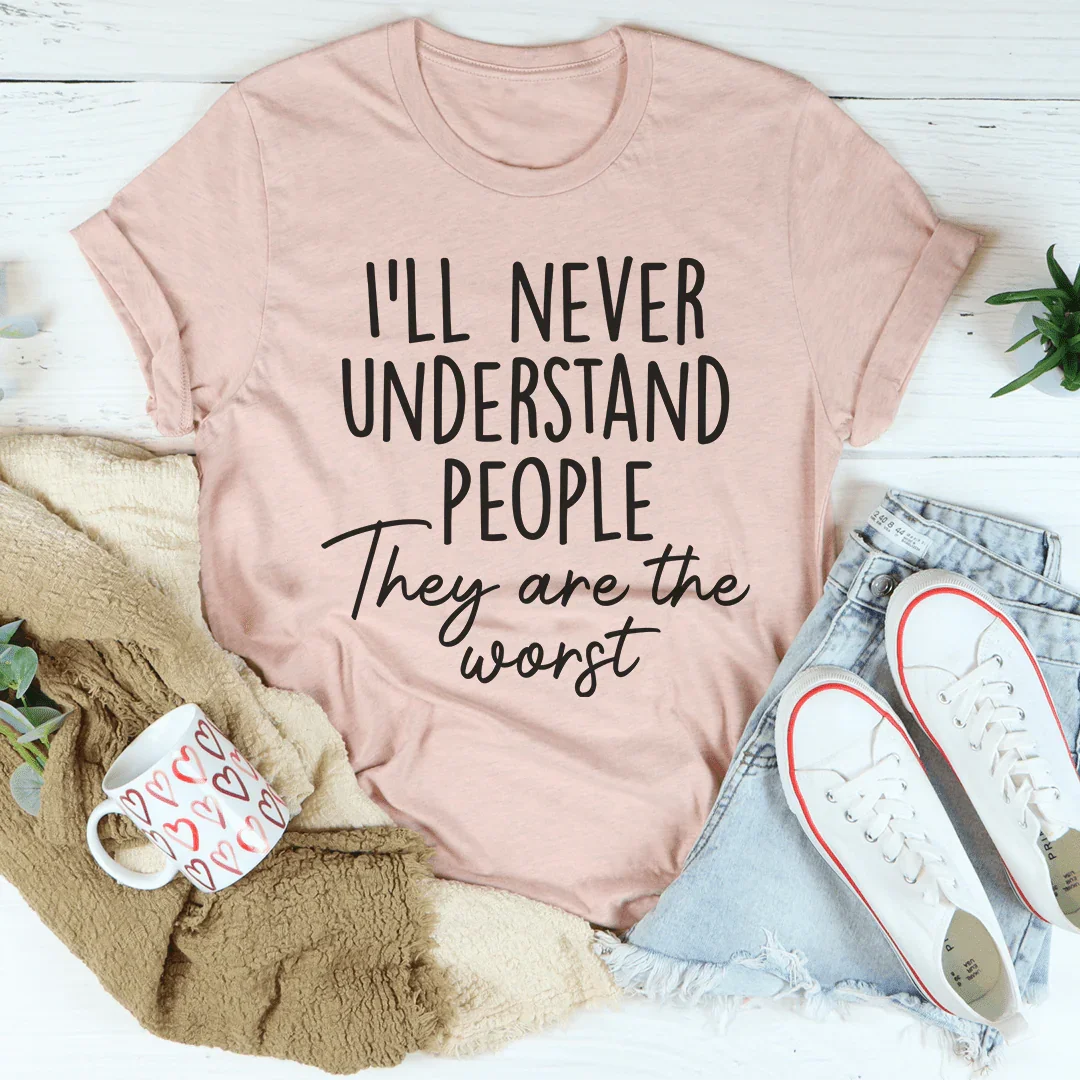 Camiseta Nunca entenderé a la gente