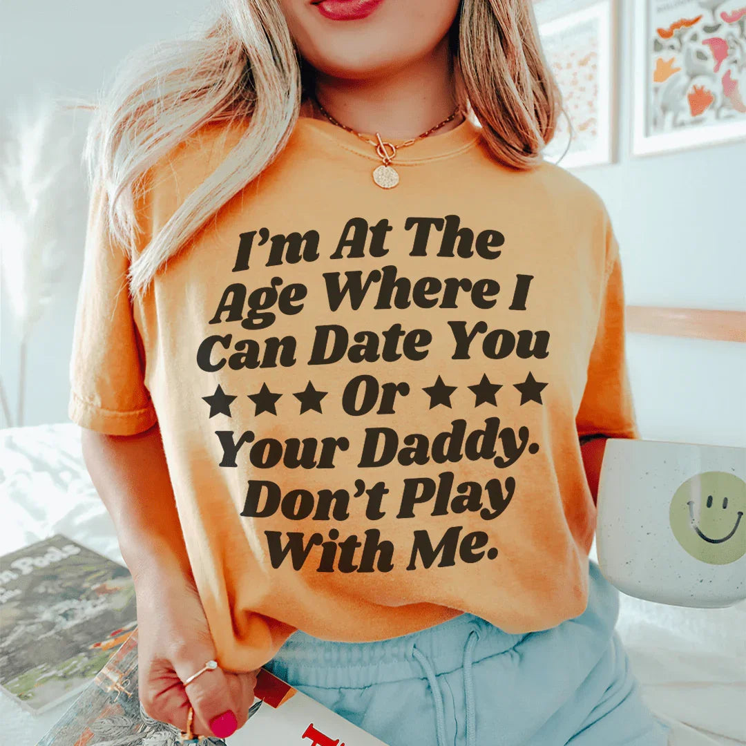 Camiseta "Estoy en esa edad"