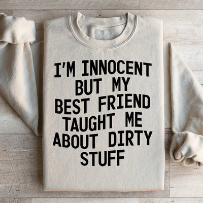 Soy inocente, pero mi amigo me enseñó sobre cosas sucias (sudadera)