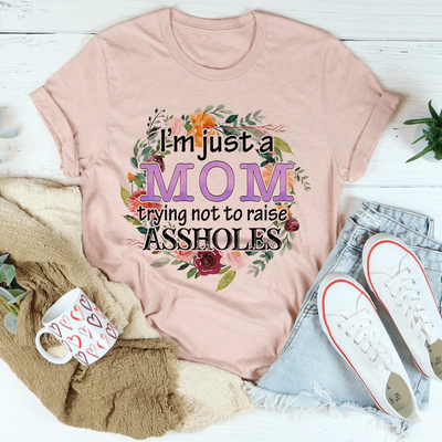 Soy solo una mamá que intenta no criar idiotas.