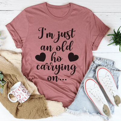 Soy Solo Una Vieja Que Sigue Adelante Camiseta