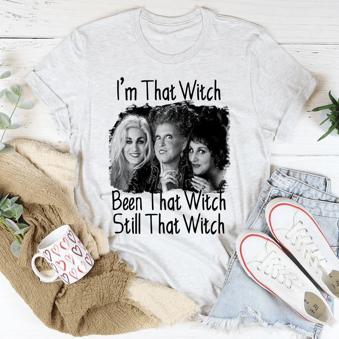 I'm That Witch Tee - Bold & Comfortable T-Shirt