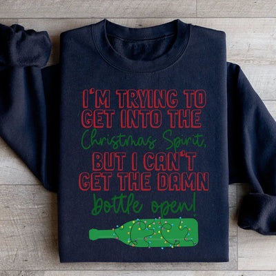 Sudadera "Estoy tratando de entrar en el espíritu navideño"