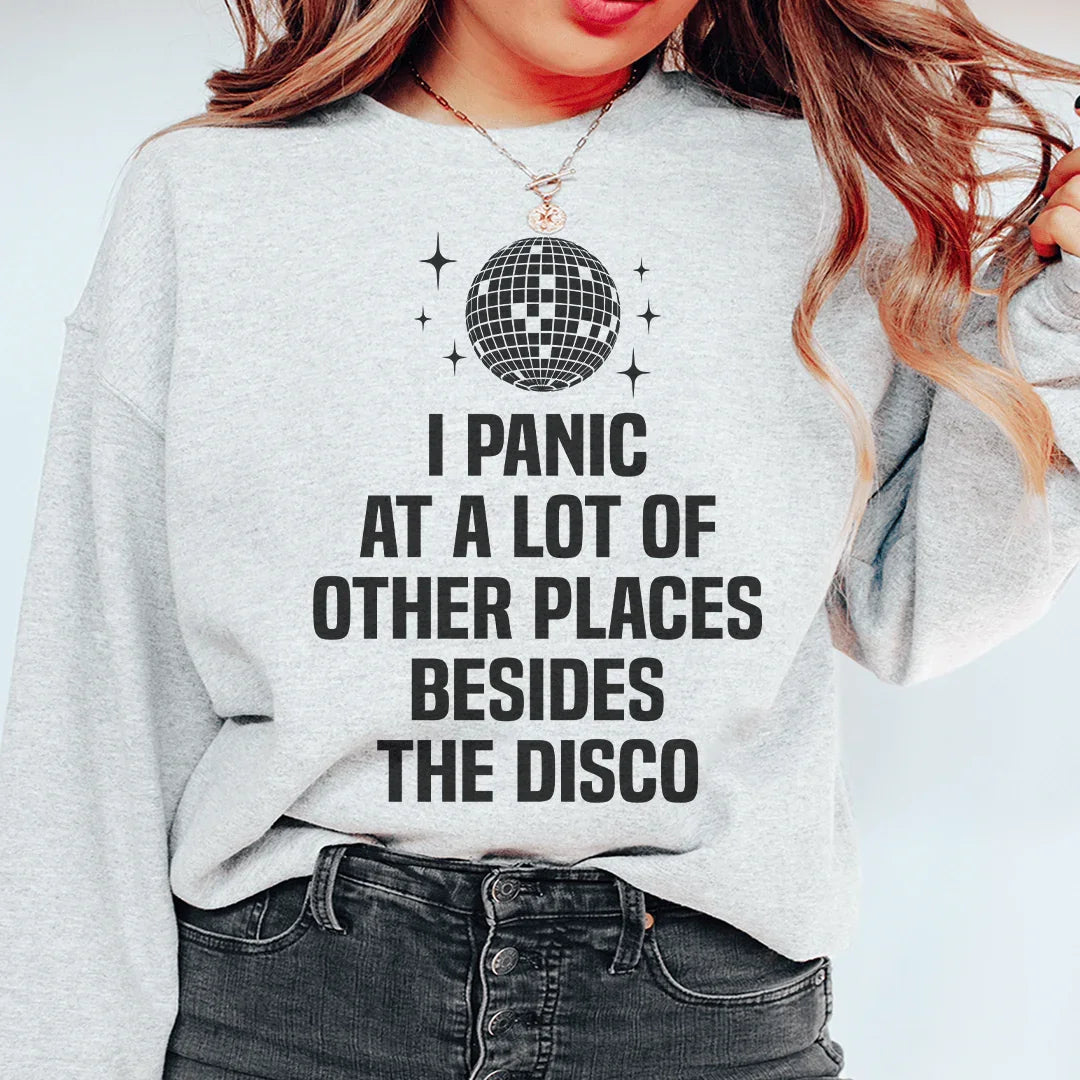 Sudadera I Panic At a Lot of Other Places